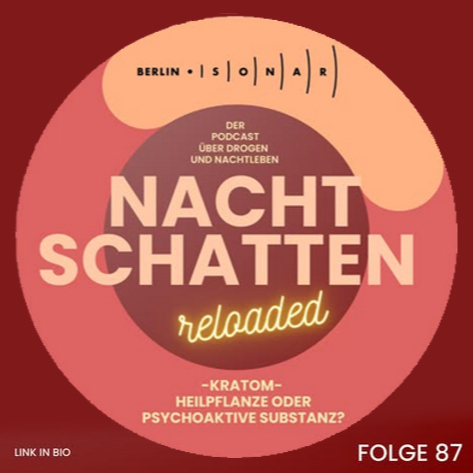 Folge 87: Kratom – Heilpflanze oder psychoaktive Substanz?