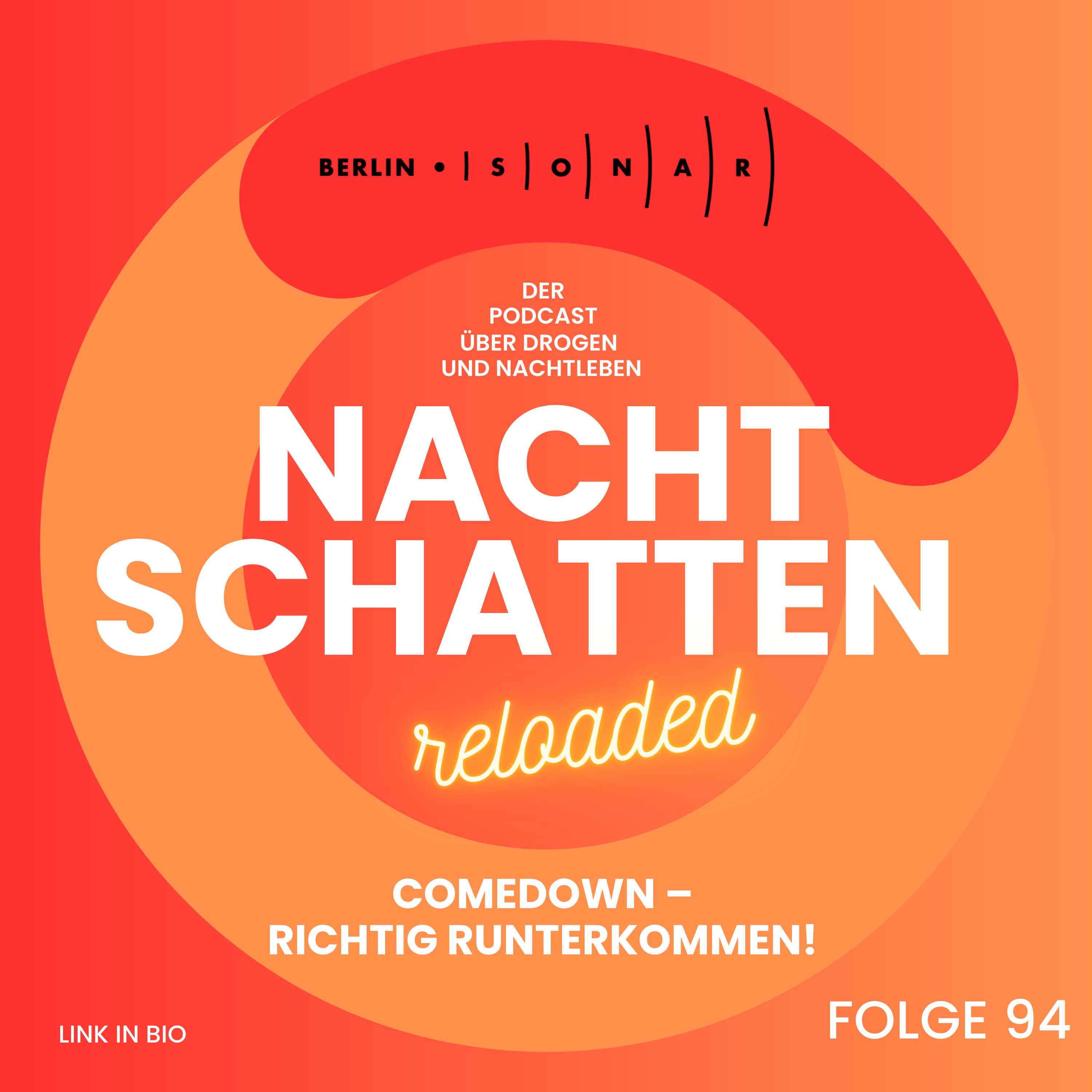 Folge 94: Comedown: Runterkommen ohne Absturz